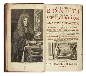 BONET, THÉOPHILE. Sepulchretum; sive, Anatomia practica, ex cadaveribus morbo denatis . . . Editio altera.  3 vols.  1700